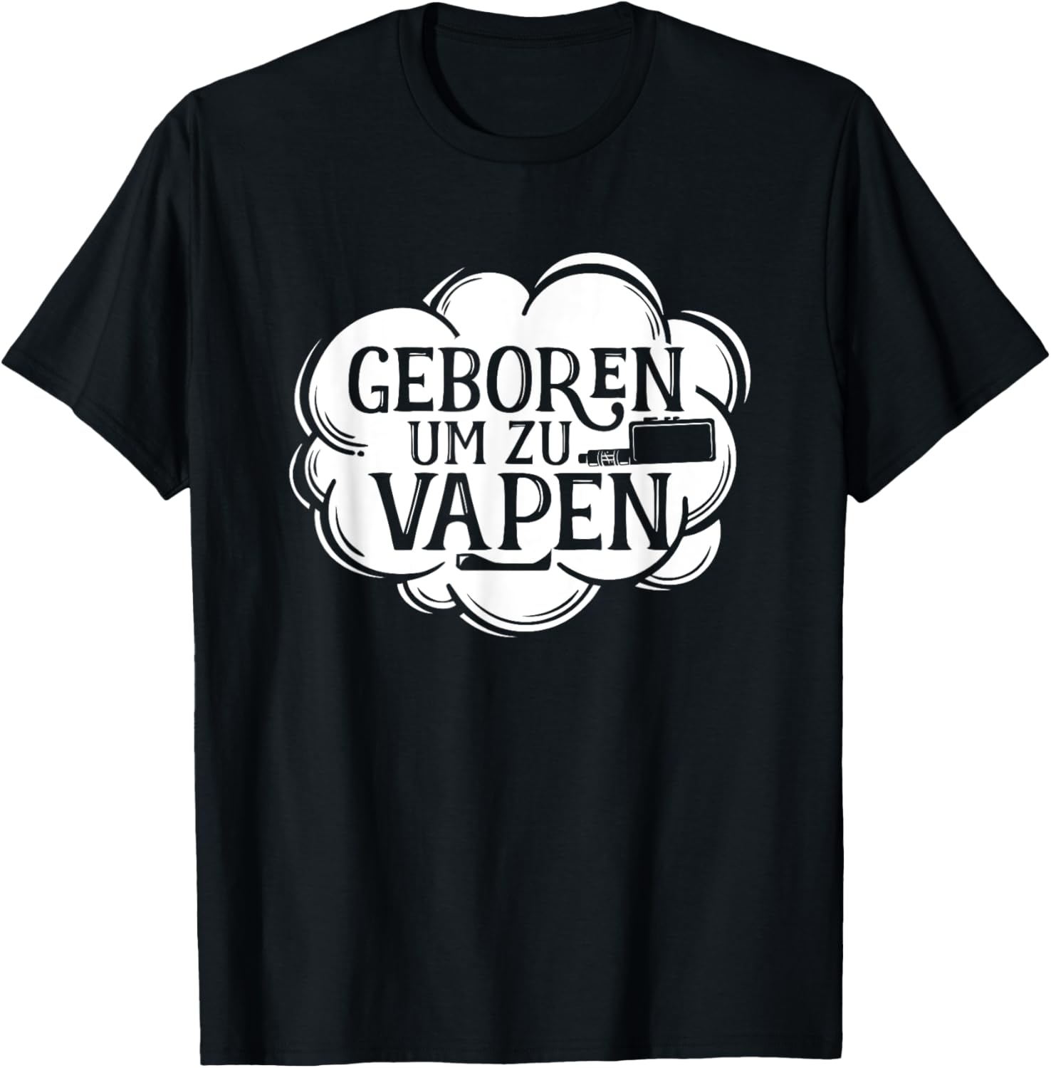 Born To Vape 독일어 문구 그래픽 티셔츠 남성 - Vaping Shop 리뷰 및 가격